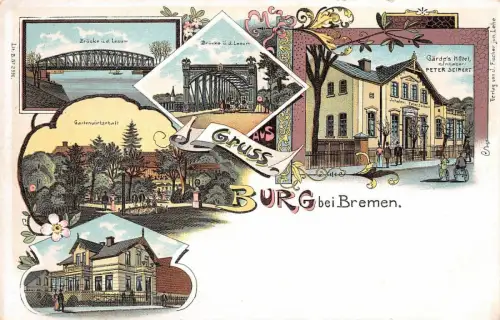 Gruss aus Burg bei Bremen Brücke ü. d. Lesum Gartenwirtschaft Litho AK