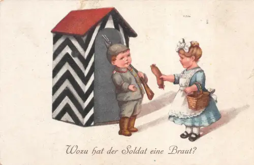 Wozu hat der Soldat eine Braut? Patriotika Postkarte AK 1918