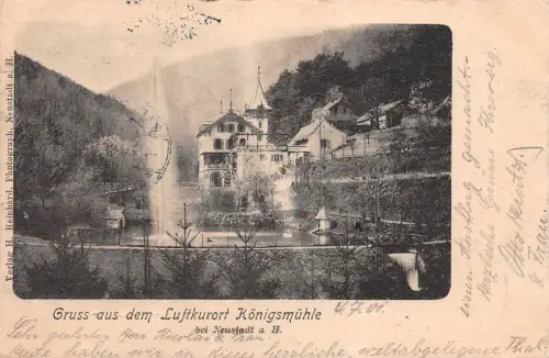 Gruss aus dem Luftkurort Königsmühle bei Neustadt a. H. Postkarte AK 1901