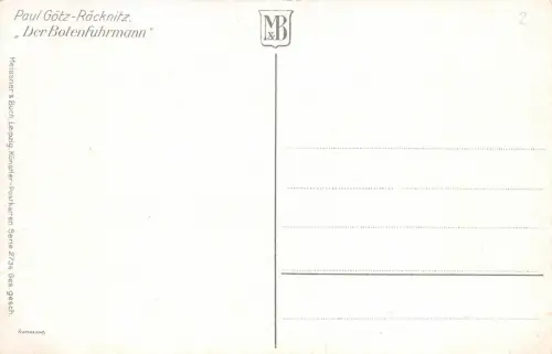 Paul Götz - Räcknitz Der Botenfuhrmann Künstler Postkarte M&B