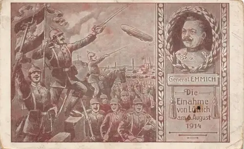 Die Einahme von Lüttich am 6.August Portrait Emmich Patriotika Postkarte AK 1915