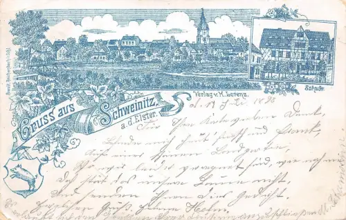 Gruss aus Schweinitz a. d. Elster Schule Vorläufer Postkarte AK 1898