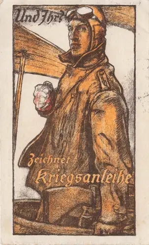 AK 1.WK Zeichnet Kriegsanleihe Flieger 1917 gelaufen Patriotika Postkarte