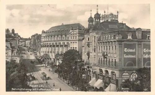 Plauen i. V. Bahnhofstrasse mit Kaffeehaus Trömel Postkarte AK