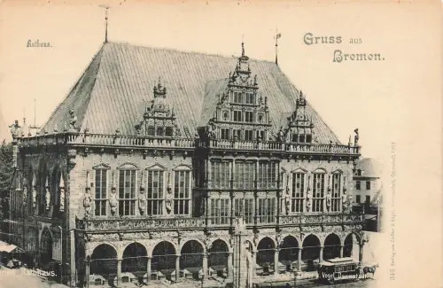 Gruss aus Bremen mit Ansicht Rathaus Bremen Postkarte AK
