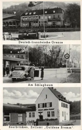 Saarbrücken Zollamt "Goldene Bremm" Am Schlagbaum Postkarte AK 1939