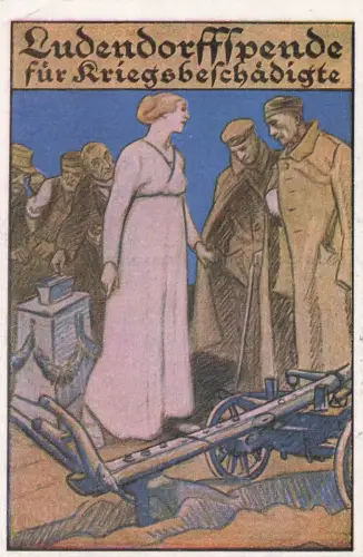 Ludendorffspende für Kriegsbeschädigte Patriotika Postkarte AK