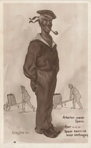 Arbeit macht Spaß, aber spaß kann ich nicht vertragen Patriotika Postkarte 1917