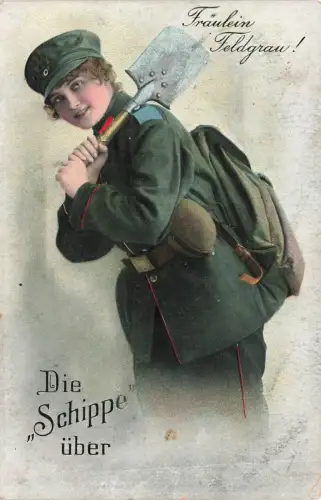 AK 1.WK Fräulein Feldgrau Die Schippe über 1916 gelaufen Patriotika Postkarte