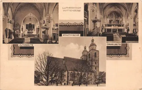 Lutherstadt Wittenberg Stadtkirche Altarseite Orgelseite AK 1930