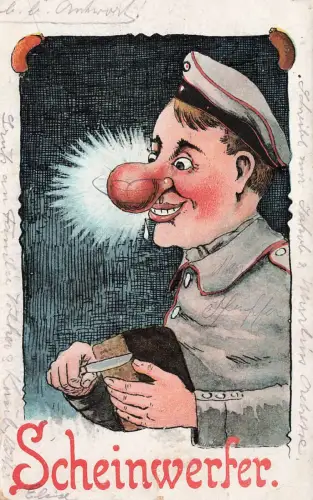 AK 1.WK Scheinwerfer Dicke Nase Soldat Brot 1918 gelaufen Patriotika Postkarte