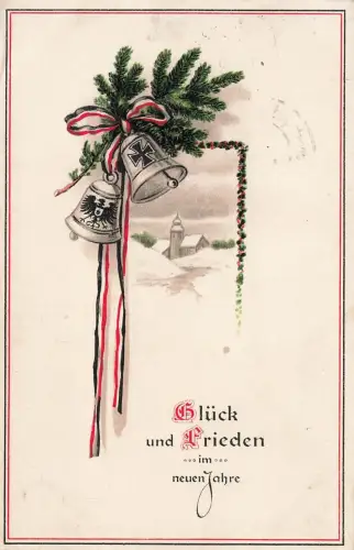 AK 1.WK Glück und Frieden im neuen Jahre 1916 gelaufen Patriotika Postkarte