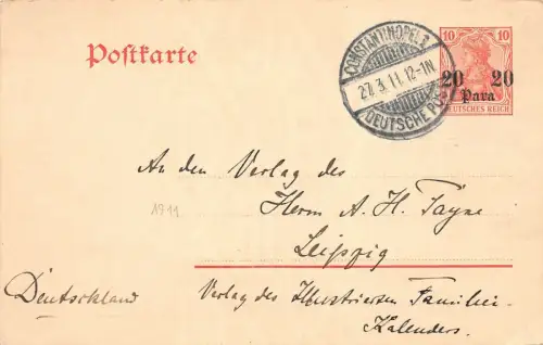 Deutsche Post in der Türkei Postkarte GA gel. CONSTANTINOPEL nach Leipzig 1911