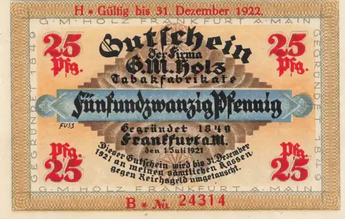 25 Pfennig Notgeld FRANKFURT am Main G.M. Holz verlängert bis 31.12.1922