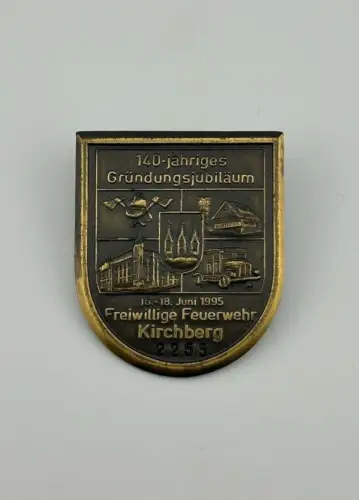 Abzeichen 140 jähriges Gründungsjubiläum Freiwillige Feuerwehr Kirchberg