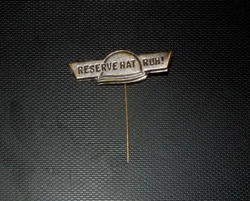 Orig. alte Reserve Hat Ruh Abzeichen Anstecknadel 1. WK