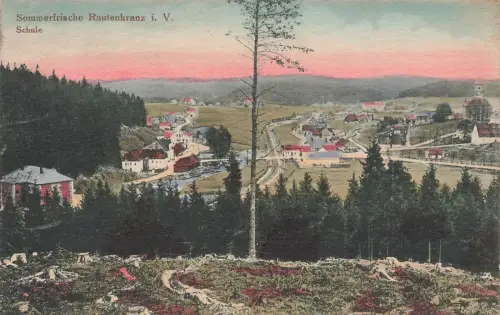 AK Rautenkranz Sommerfrische Stadtansicht Schule Sachsen Vogtland Postkarte