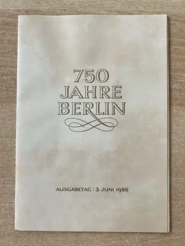 DDR-ETB 2/86 "750 Jahre Berlin "-Erinnerungs-Faltkarte Ausgabetag: 3. Juni 1986