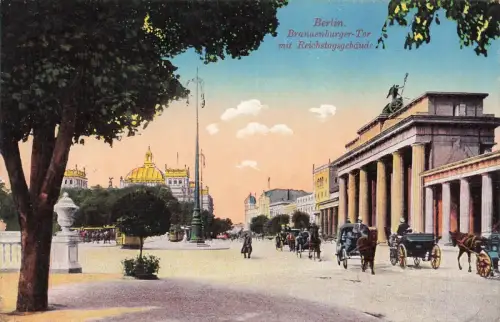 AK Berlin Brandenburger Tor Reichsgebäude Berlin gelaufen Postkarte