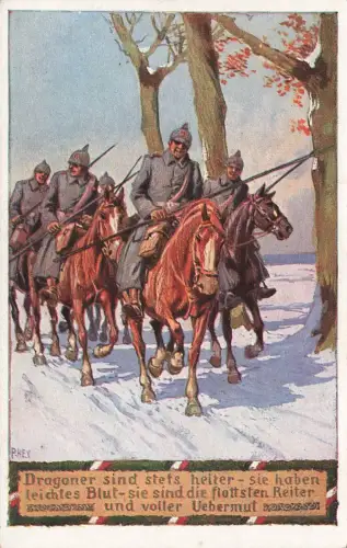 AK 1.WK Dragoner sind stets heiter Unsere Feldgrauen Paul Hey Patriotika