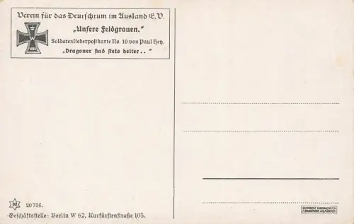 AK 1.WK Dragoner sind stets heiter Unsere Feldgrauen Paul Hey Patriotika