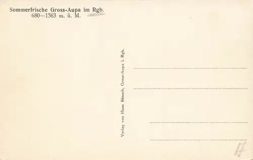 AK Groß-Aupa Sommerfrische Riesengebirge Böhmen ungelaufen Postkarte