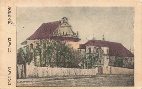 AK Lowitsch Łowicz Bernhardiner Kloster Polen 1915 gelaufen Feldpostkarte