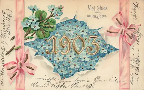 AK Neujahr Viel glück zum neuen Jahre Blumen Schleifen 1902 geprägt Postkarte