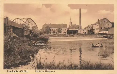 AK Görlitz Leschwitz Partie Neißewehr Brücke Schlesien ungelaufen Postkarte