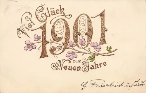 AK Neujahr Viel Glück zum neuen Jahre Veilchen 1900 gelaufen geprägt Postkarte