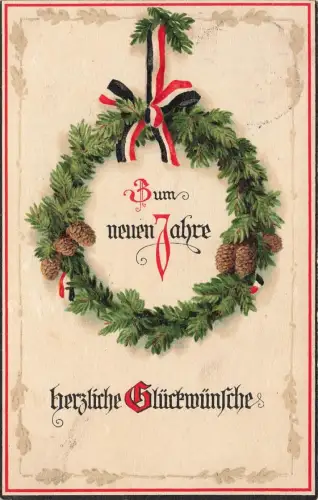 AK 1.WK Zum Neuen Jahre Herzliche Glückwünsche Reichsfahne 1916 Patriotika