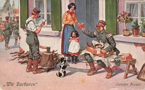 AK 1.WK Wir Barbaren Geteilte Freude Soldaten Frau 1916 gelaufen Patriotika