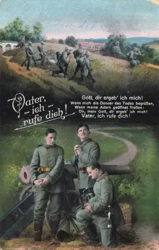 AK 1.WK Spruchkarte Vater ich rufe dich! Soldaten 1916 Patriotika Postkarte