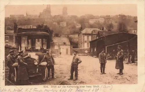 AK 1.WK Soldaten Auto Kathedrale Französische Stadt 1917 Patriotika Postkarte