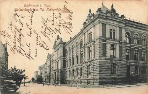 AK Reichenbach Moltke Straße Königliches Amtsgericht Sachsen 1911 Postkarte