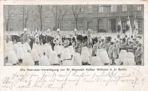 AK 1.WK Rekruten-Vereidigung Kaiser Willhelm II Berlin 1908 Patriotika Postkarte