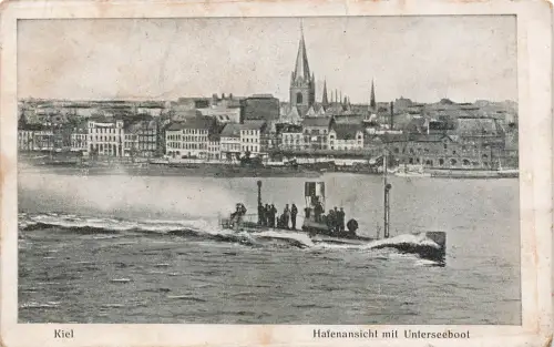 AK Kiel Hafenansicht Unterseebot Kirche Schleswig-Holstein 1916 Feldpostkarte