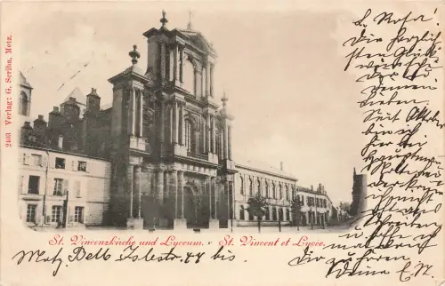 AK Metz St. Vincenzkirche und Lyceum Frankreich 1901 gelaufen Postkarte