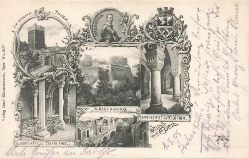 AK Eger Kaiserburg Kapelle Böhmen 1905 gelaufen Postkarte Litho