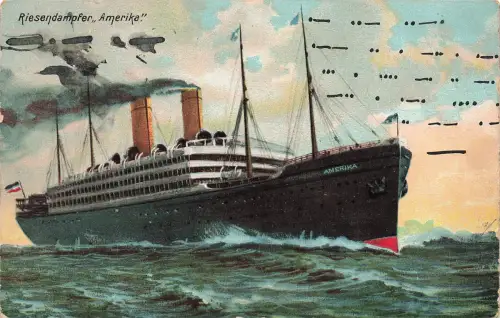 AK Riesendampfer Amerika 1908 gelaufen Postkarte