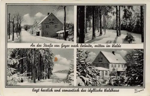 AK Annaberg Mehrbild Waldhaus Geyer Winter Sachsen Postkarte