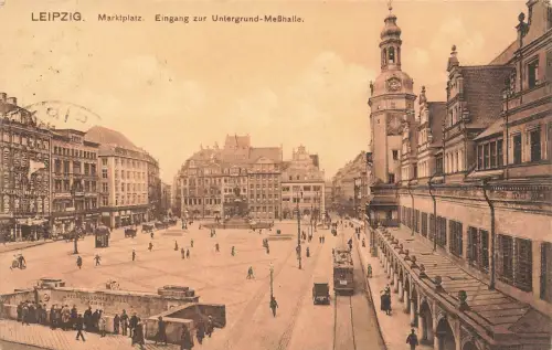 AK Leipzig Marktplatz Eingang zur Untergrund Meßhalle Sachsen 1927 Postkarte