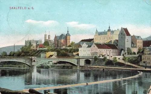 AK Saalfeld Stadtansicht mit Brücke Thüringen 1903 gelaufen Postkarte