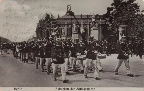 AK Berlin Aufziehen der Schlosswache Berlin 1911 gelaufen Postkarte