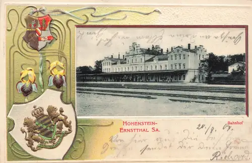 AK Hohenstein-Ernstthal Bahnhof Wappen Sachsen 1904 gelaufen Postkarte geprägt