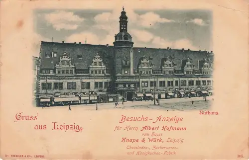 AK Leipzig Rathaus Post Besuchsanzeige Haus Knape & Würk Sachsen Postkarte