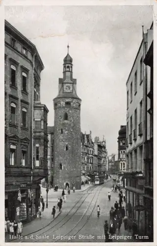 AK Halle Saale Leipziger Straße Leipziger Turm Sachsen-Anhalt 1940 Postkarte