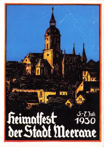 AK Meerane Heimatfest 5.-7.Juli.1930 Kirche Sachsen ungelaufen Postkarte