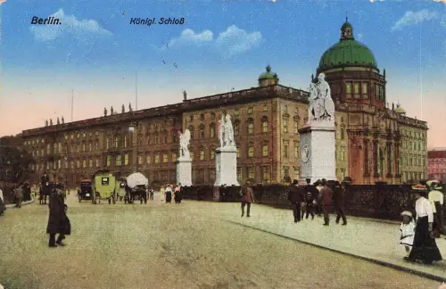 AK Berlin Königliches Schloss Berlin ungelaufen Feldpostkarte