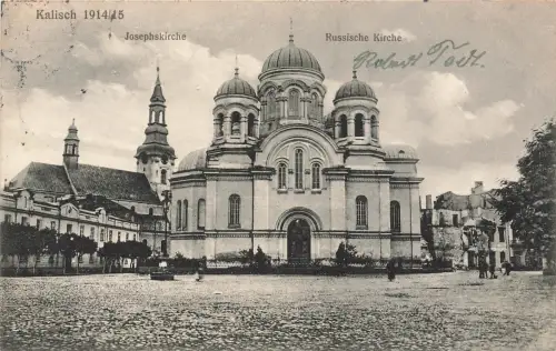 AK Kalisch Josephkirche Russische Kirche Großpolen 1915 gelaufen Feldpostkarte